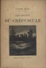 Les chants du crépuscule.. HUGO Victor 