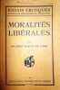Moralités libérales.. MARTIN DU GARD Maurice 