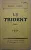 Le trident.. LARROUY Maurice 