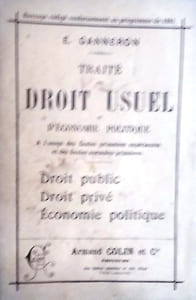 Traité de droit usuel et d'économie politique. Droit public. Droit privé. Economie politique. Ecoles primaires supérieures - Ecoles normales primaires.