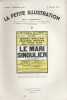 La Petite illustration théâtrale N° 419 : Le mari singulier, pièce de Luc Durtain.. LA PETITE ILLUSTRATION : THEATRE 
