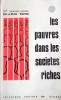 Les pauvres dans les sociétés riches. Semaines Sociales de France. 57 e session. Dijon 1970.. SEMAINES SOCIALES DE FRANCE 1971 
