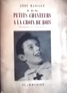 Les petits chanteurs à la croix de bois. Souvenirs et anecdotes.