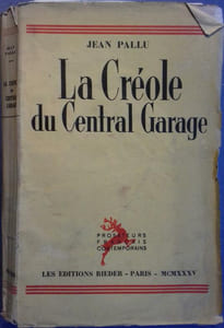 La créole du central garage, suivie de Jouer le jeu. Envoi de l'auteur.