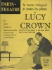 Paris Théâtre N° 140 : Lucy Crown, pièce de Jean-Pierre Aumont d'après le roman d'Irwin Shaw.. PARIS THEATRE 