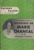 Histoires de Marie Chantal et de beaucoup d'autres. (Bibliothèque rosse, tome II). TESSIER Carmen (La Commère) 
