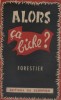 Alors - ça biche?. FORESTIER 
