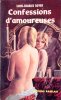 Confessions d'amoureuses.. ROYER Louis-Charles 