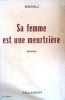 Sa femme est une meurtrière.. MAGALI 