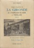 Images d'autrefois de la Gironde. Tome II seul - De L'Amélie-sur-Mer à Virelade.. PERREIN Paul 