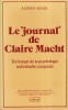 Le "Journal" De Claire Macht. Technique de la psychologie individuelle comparée.. ADLER Alfred 