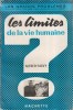 Les limites de la vie humaine.. SAUVY Alfred 