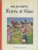 Ma première histoire de France.. BOSETTI Noël - EPINEY Chantal 