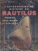 L'extraordinaire histoire du Nautilus, premier sous-marin atomique.. BLAIR Clay 