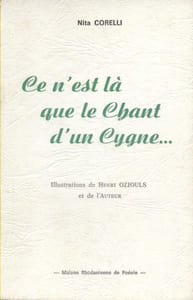 Ce n'est là que le chant d'un cygne.