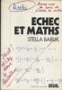 Echec et maths.. BARUK Stella 