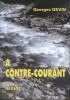 À contre-courant. DEVIN Georges 