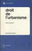 Droit de l'urbanisme. Deuxième édition.. JACQUOT Henri 