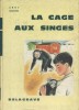 La cage aux singes.. FREELING Anne Illustrations de Romain Simon.