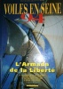 Voiles en Seine 94. L'Armada de la liberté.. GILLES Daniel - PESSIOT Guy 
