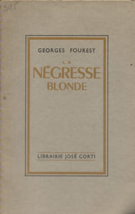 La négresse blonde.