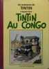 Tintin au Congo. Les aventures de Tintin, reporter.. HERGE 