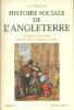 Histoire sociale de l'Angleterre. Six siècles d'histoire de Chaucer à la Reine Victoria.. TREVELYAN G. M. 