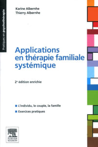 Applications en thérapie familiale systémique. 2e édition enrichie.