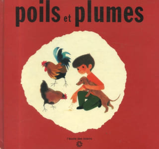 Poils et plumes.