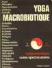 Yoga macrobiotique. Manuel pratique.. LASSERRE Robert Illustration de René Chausson.