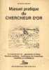 Manuel pratique du chercheur d'or.. BERSEZ Jacques 