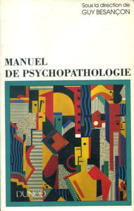 Manuel de psychopathologie.