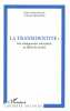 La transidentit&eacute; : Des changements individuels au d&eacute;bat de soci&eacute;t&eacute;.. ALESSANDRIN Arnaud 
