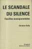 Le scandale du silence. Familles monoparentales.. KELLY Christine 