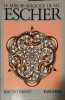 Le miroir magique de M.C. Escher.. ERNST Bruno 