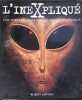 L'inexpliqué. Une porte ouverte sur les mondes inconnus.. SPENCER John - SPENCER Anne 