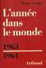 L'ann&eacute;e dans le monde. 1963-1963.. 1963-1963 