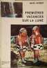 Premières vacances sur la lune.. HEIMER Marc 
