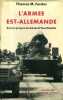 L'armée est-allemande. Avant-propos du Général Paul Stehlin.. FORSTER Thomas M. 