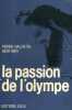 La passion de l'Olympe.. BERTHIER Pierre-Valentin 