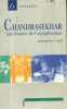 Chandrasekhar, une histoire de l'astrophysique.. WALI Kameshwar C. 