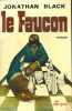 Le faucon.. BLACK Jonathan 