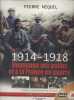 1914-1918. Hommage aux poilus et à la France en guerre. (Sans le DVD).. MIQUEL Pierre - BERNIER Jean-Pierre 