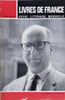 Livres de France - Revue litt&eacute;raire mensuelle. 16e Ann&eacute;e, N&deg; 10. Articles sur Pierre de Boisdeffre.. LIVRES DE FRANCE 16e Ann&eacute;e, 