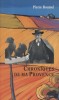 Chroniques de ma Provence.. ROUMEL Pierre 
