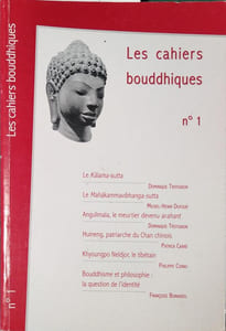 Les cahiers bouddhiques n° 1.