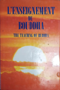 L'enseignement du Bouddha. The teaching of Buddha.