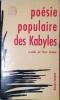 Po&eacute;sie populaire des Kabyles.. SAVIGNAC Pierre 