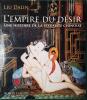 L'empire du d&eacute;sir. Une histoire de la sexualit&eacute; chinoise.. DALIN Liu 