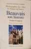 Beauvais, son histoire.. FAUQUEUX Charles 